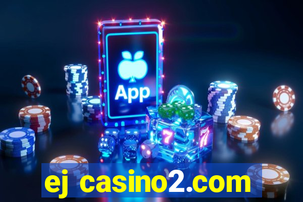 ej casino2.com